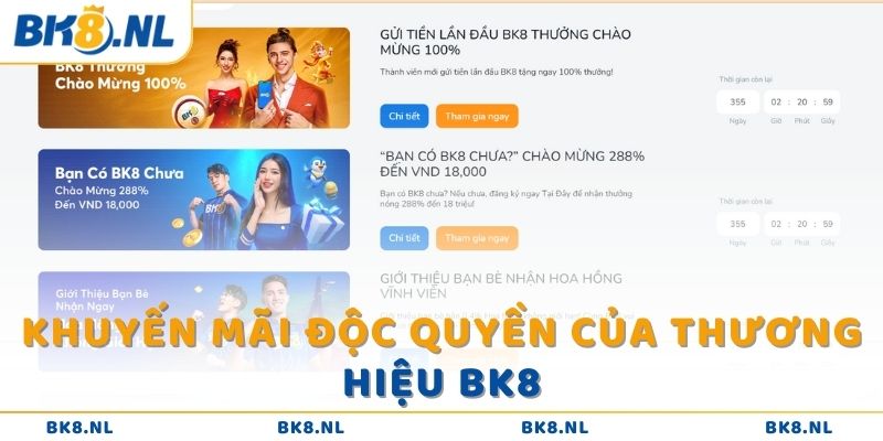 Khuyến mãi độc quyền của thương hiệu BK8 