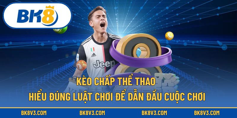 Kèo chấp thể thao