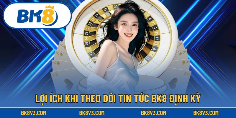 Các ích lợi khi cập nhật thông tin nền tảng định kỳ