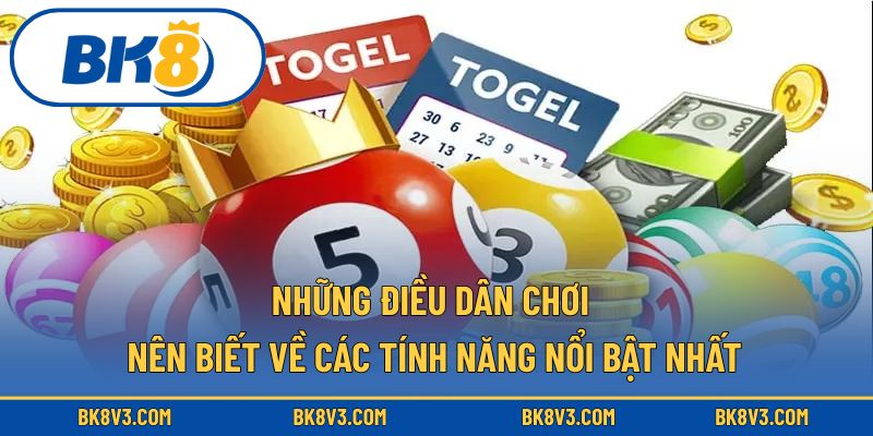 Những điều dân chơi nên biết về các tính năng nổi bật nhất